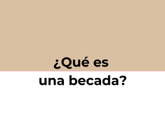 ¿Que es una becada?